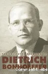 The collected sermons of Dietrich Bonhoeffer vignette