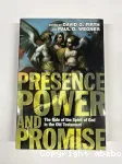 Presence, power, and promise vignette