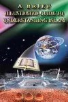 A brief illustrated guide to understanding Islam vignette