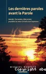 Les dernières paroles avant la Parole vignette